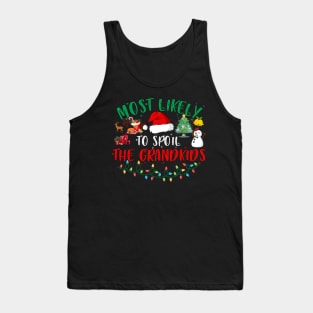 To Spoil The Grandkids Funny Christmas Grandma Tank Top